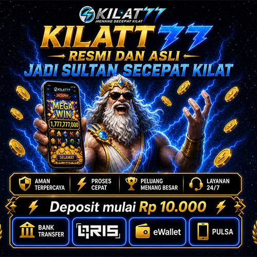 Kilat77 - Resmi dan Asli - Zeus - Deposit Rp 10.000 Bank QRIS eWallet Pulsa